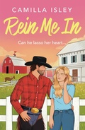 Cover: Rein Me In - Boldwood Books