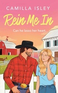 Cover: Rein Me In - Boldwood Books Ltd