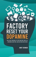 Bild: Factory Reset Your Dopamine - Andy Skinner