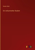 Cover: Ein verbummelter Student - Outlook Verlag