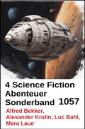 Cover: 4 Science Fiction Abenteuer Sonderband 1057 - Alfredbooks