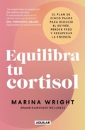 Cover: Equilibra tu cortisol / The Cortisol Reset Plan - Penguin Random House Grupo Editorial