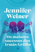 Cover: Os maiores sucessos das irm&atilde;s Griffin - Uma nost&aacute;lgica saga familiar para os f&atilde;s de "Daisy Jones & The Six" - Harlequin