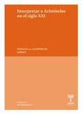 Cover: Interpretar a Arist&oacute;teles en el siglo XXI - Unsam Edita