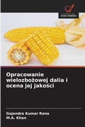 Cover: Opracowanie wielozbozowej dalia i ocena jej jakosci - Wydawnictwo Nasza Wiedza