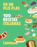 Cover: 100 recetas italianas - Larousse