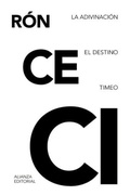 Cover: La adivinaci&oacute;n. El destino. Timeo - Alianza Editorial