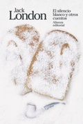 Cover: El silencio blanco y otros cuentos - Alianza Editorial