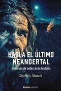 Cover: Habla el &uacute;ltimo neandertal - Alianza Editorial