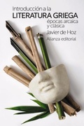 Cover: Introducci&oacute;n a la literatura griega: &eacute;pocas arcaica y cl&aacute;sica - Alianza Editorial
