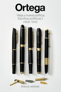 Cover: Vieja y nueva pol&iacute;tica. Escritos pol&iacute;ticos I (1906 -1919) - Alianza Editorial