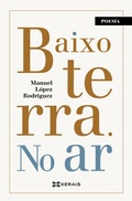 Cover: Baixo terra. No ar - Edici&oacute;ns Xerais