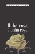 Cover: Unha rosa &eacute; unha rosa - Edici&oacute;ns Xerais