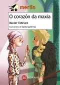 Cover: O coraz&oacute;n da maxia - Edici&oacute;ns Xerais