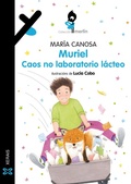 Cover: Muriel. Caos no laboratorio l&aacute;cteo - Edici&oacute;ns Xerais