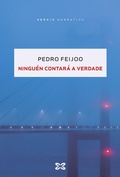 Cover: Ningu&eacute;n contar&aacute; a verdade - Edici&oacute;ns Xerais