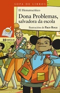Cover: Dona Problemas. Salvadora da escola - Edici&oacute;ns Xerais