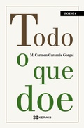 Cover: Todo o que doe - Edici&oacute;ns Xerais