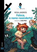 Cover: Fa&iacute;sca, a nena neandertal - Edici&oacute;ns Xerais