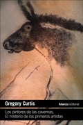 Cover: Los pintores de las cavernas. El misterio de los primeros artistas - Alianza Editorial