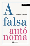 Cover: A falsa aut&oacute;noma - Edici&oacute;ns Xerais