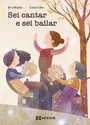 Cover: Sei cantar e sei bailar - Edicións Xerais