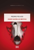 Cover: Onde nacen as bestas - Edici&oacute;ns Xerais