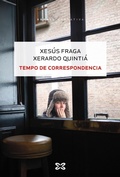Cover: Tempo de correspondencia - Edici&oacute;ns Xerais