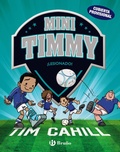 Cover: Mini Timmy - La gran lesi&oacute; - Editorial Br&uacute;ixola