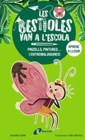 Cover: Les bestioles van a l'escola, 1.  Pinzells, pintures... i entremaliadures! - Editorial Br&uacute;ixola