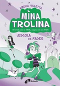 Cover: Mina Trolina, 1. L'escola de fades - Editorial Bru&ntilde;o