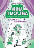 Cover: Mina Trolina, 2. El Gran Ball de Primavera - Editorial Bru&ntilde;o