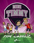 Cover: Mini Timmy, 9. El seg&uuml;ent nivell - Editorial Br&uacute;ixola