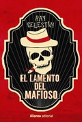 Cover: El lamento del mafioso - Alianza Editorial