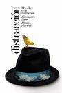 Cover: El poder de la distracción - Alianza Editorial