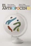 Cover: El Antropoceno: Una breve introducci&oacute;n - Alianza Editorial