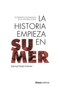 Cover: La historia empieza en Sumer - Alianza Editorial