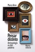 Cover: Pensar distinto: Antropolog&iacute;a en diez palabras - Alianza Editorial