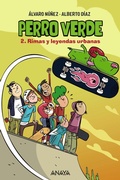 Cover: Perro verde 2: Rimas y leyendas urbanas - ANAYA INFANTIL Y JUVENIL