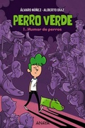Cover: Perro verde 1: Humor de perros - ANAYA INFANTIL Y JUVENIL
