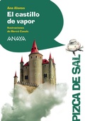 Cover: El castillo de vapor - ANAYA INFANTIL Y JUVENIL