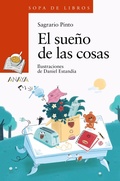 Cover: El sue&ntilde;o de las cosas - ANAYA INFANTIL Y JUVENIL