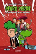 Cover: Perro verde 3: Mi familia y otros animales - ANAYA INFANTIL Y JUVENIL