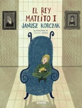 Cover: El rey Mate&iacute;to I - ANAYA INFANTIL Y JUVENIL