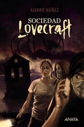 Cover: Sociedad Lovecraft - ANAYA INFANTIL Y JUVENIL