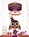 Cover: Diminuto cumple a&ntilde;os - ANAYA INFANTIL Y JUVENIL
