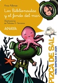 Cover: Los Biblionautas y el fondo del mar - ANAYA INFANTIL Y JUVENIL