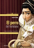 Cover: El perro del hortelano - ANAYA INFANTIL Y JUVENIL