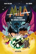 Cover: Mila y el pedrolo del espacio exterior - ANAYA INFANTIL Y JUVENIL