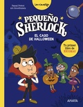 Cover: Peque&ntilde;o Sherlock: El caso de Halloween - ANAYA INFANTIL Y JUVENIL